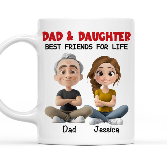 Dad Daughter Best Friends For Life - Personalized Custom Coffee Mug