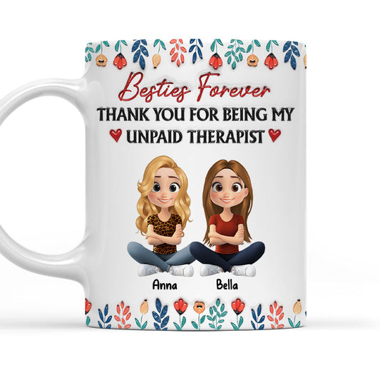 Being My Unpaid Therapist - Personalized Custom 3D Inflated Effect Mug