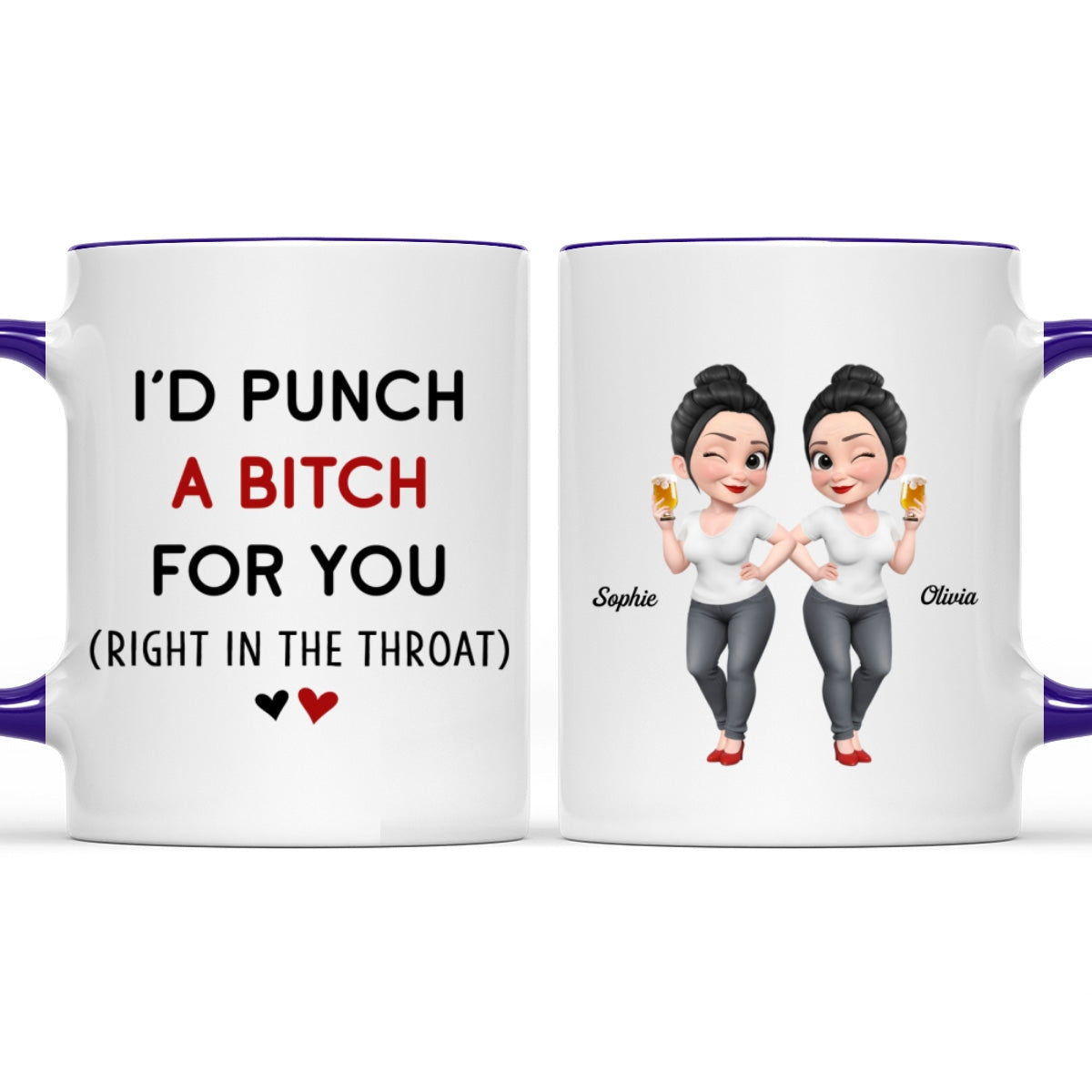 Would Punch For You - Personalized Custom Accent Mug
