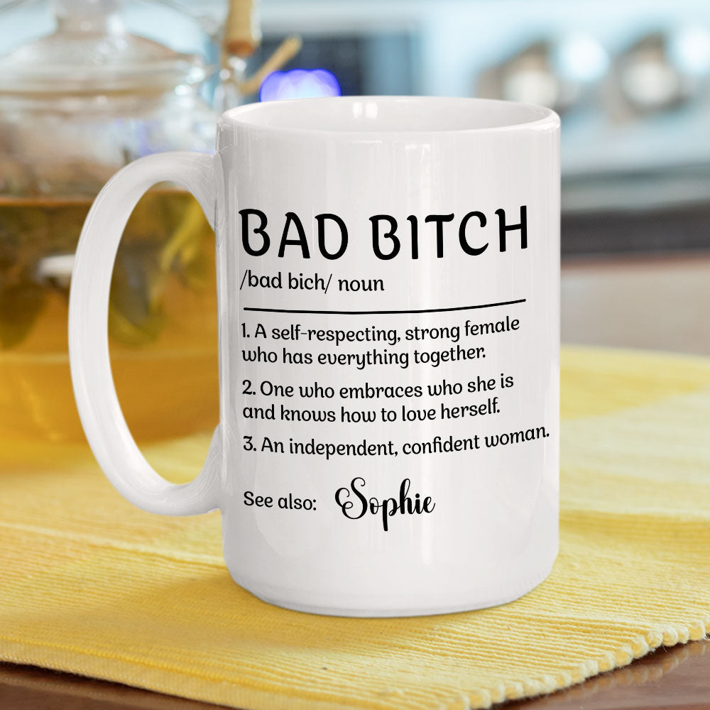 You Are Bad Bitch Bestie - Personalized Custom Coffee Mug