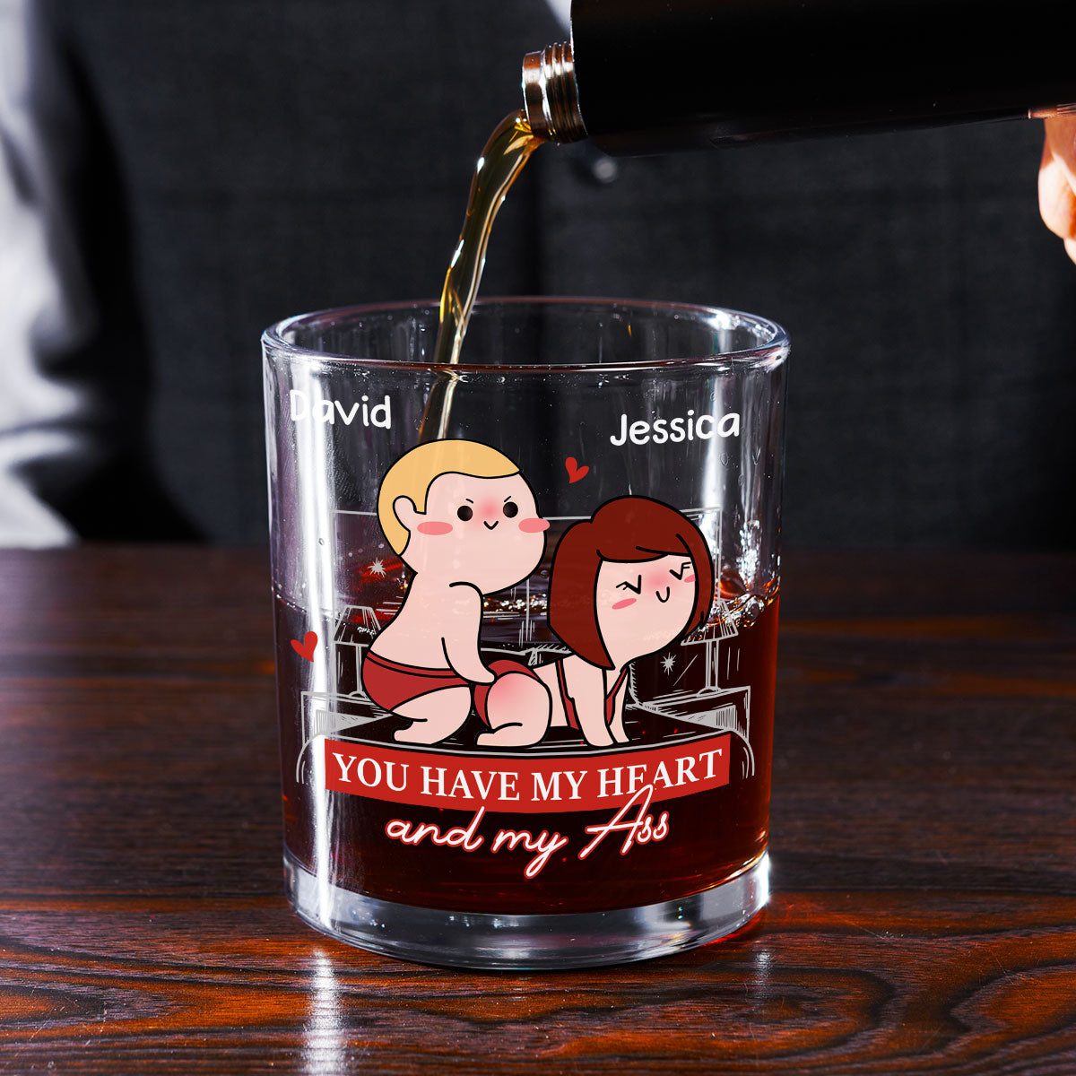 You Have All Of Me - Personalized Custom Whiskey Glass