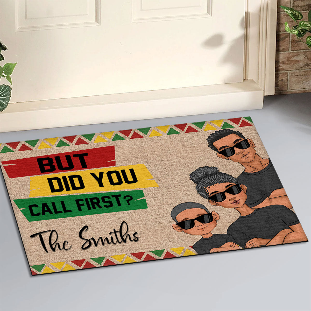 But Did You Call First - Personalized Custom Doormat