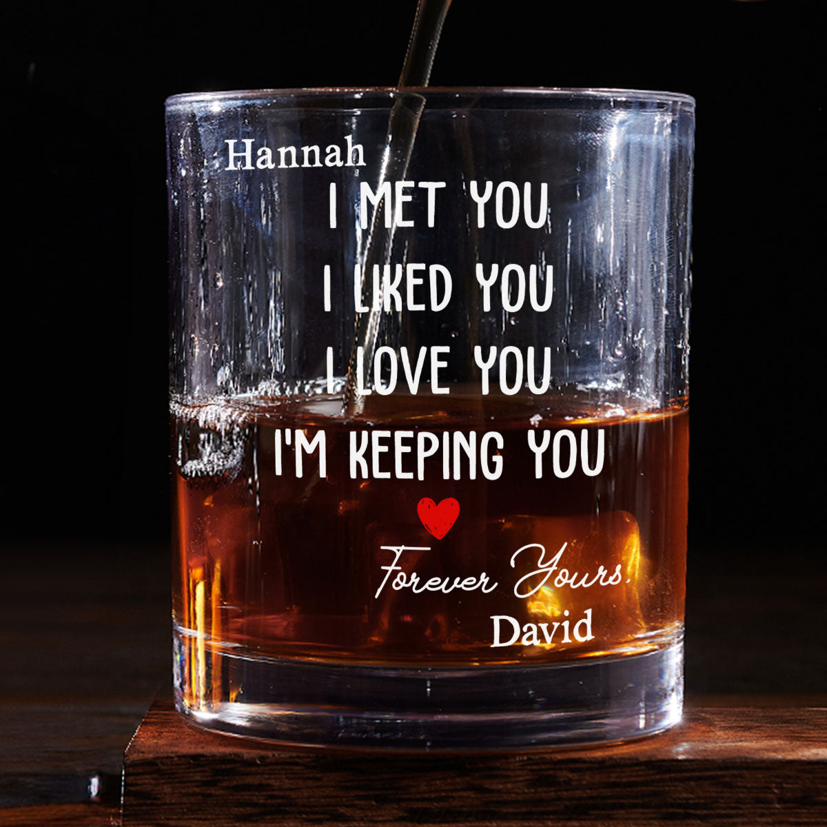 I Met You I Liked You - Personalized Custom Whiskey Glass