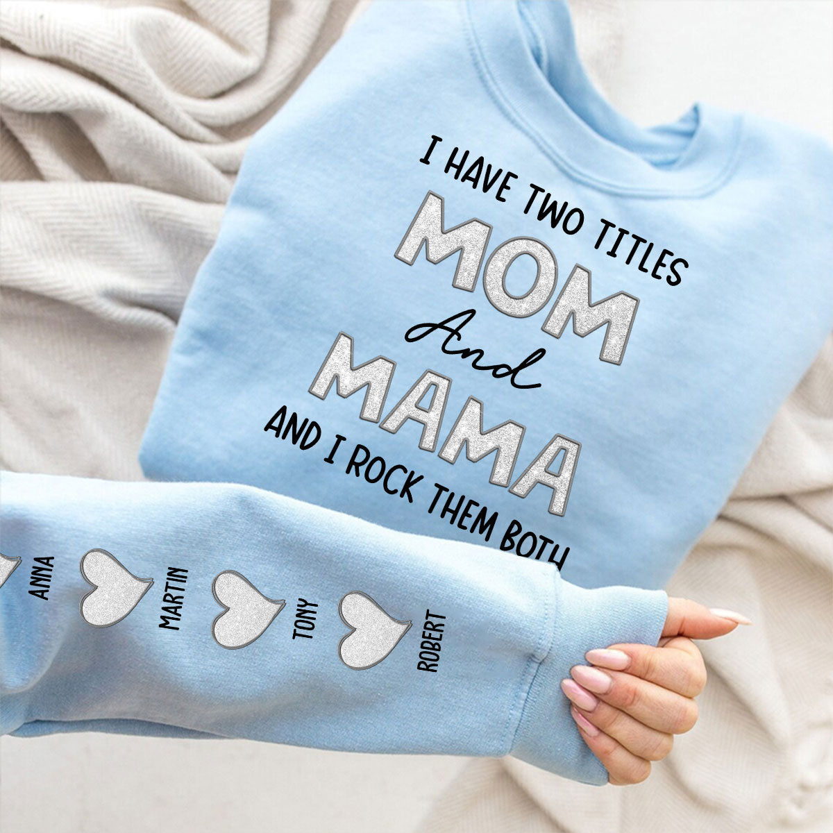 I Have Two Titles Mom And Mimi - Personalized Custom Sweatshirt