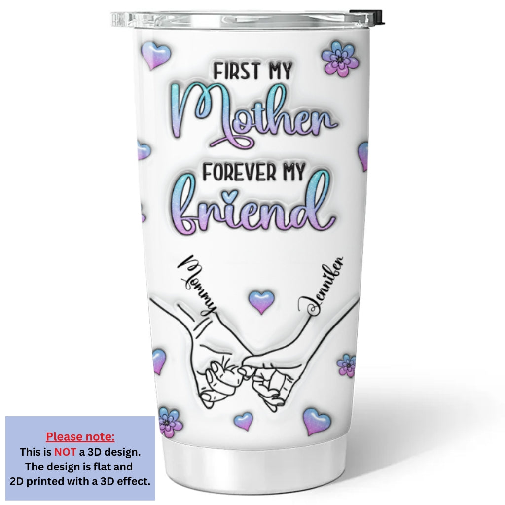 Forever My Friend - Personalized Custom 3D Inflated Effect Tumbler