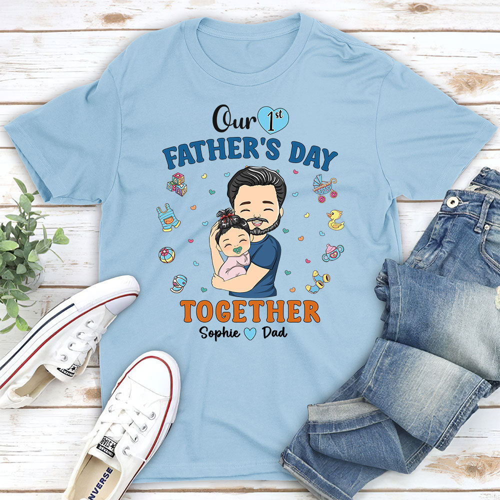 1st Fathers Day Together - Personalized Custom Shirt