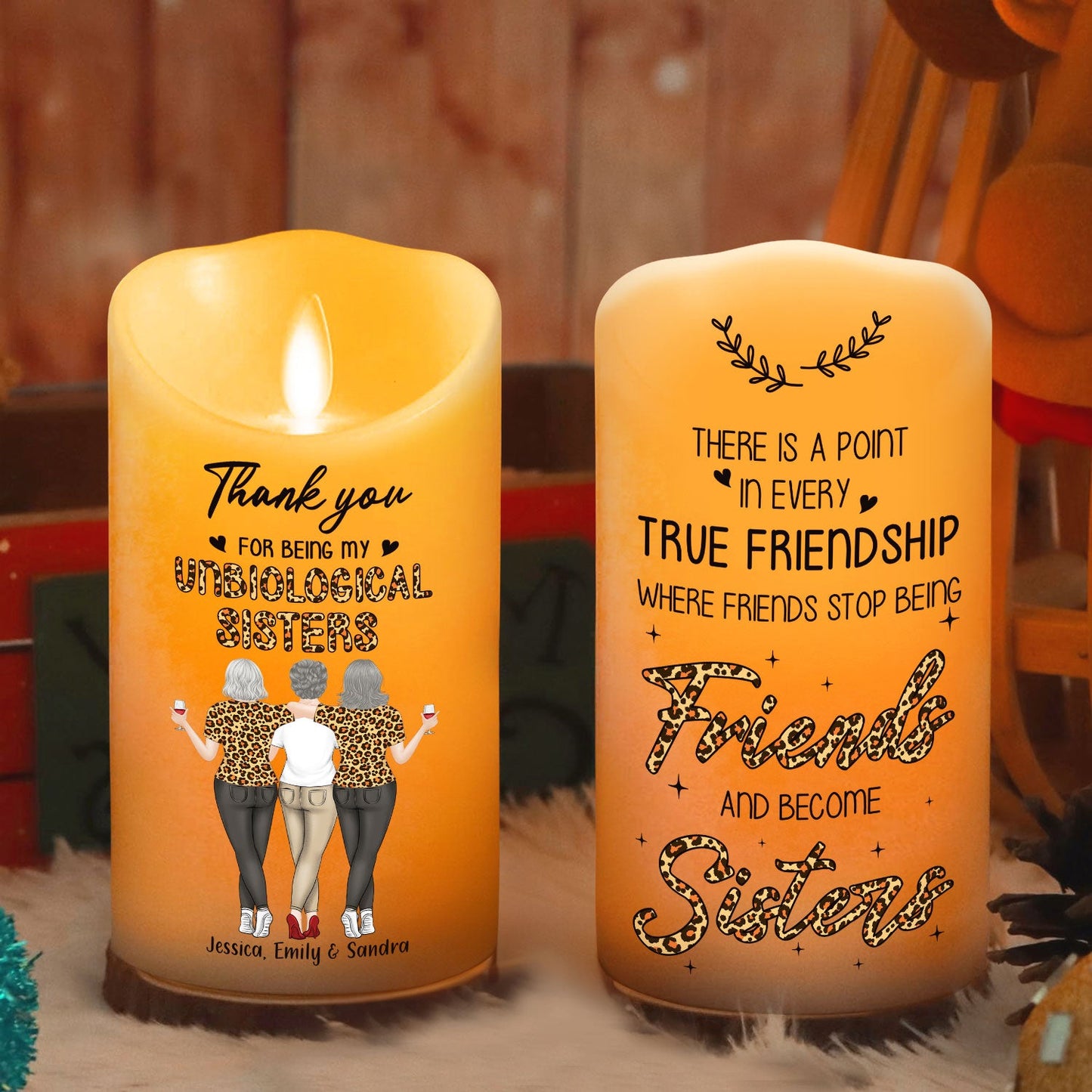 Where Friends Stop Being Friends And Become Sisters - Personalized Custom LED Candle