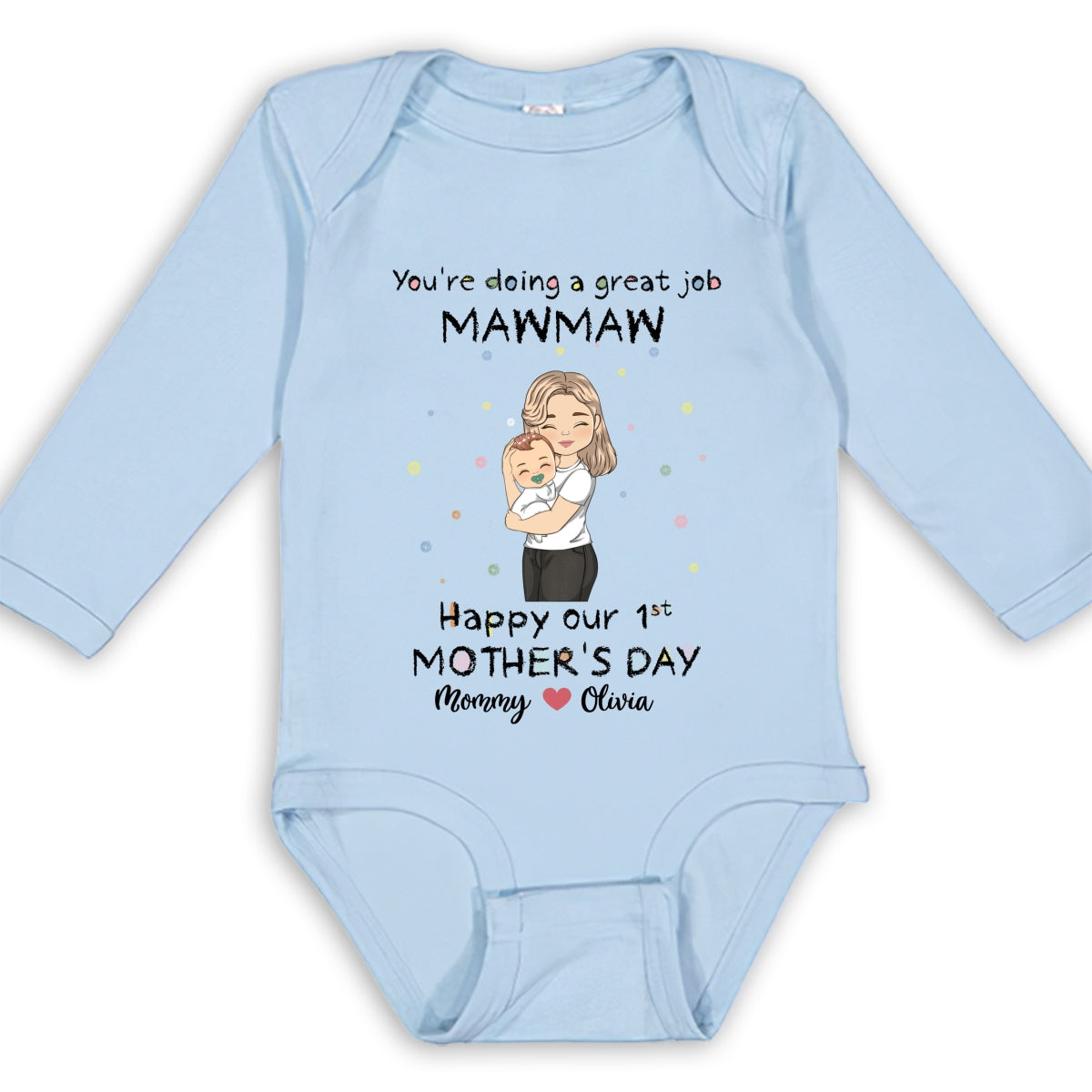 Mommy Doing A Great Job - Personalized Custom Long Sleeve Baby Onesie