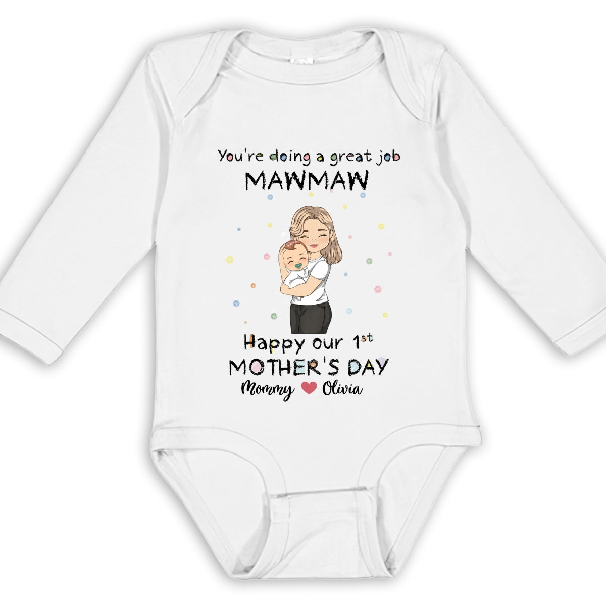 Mommy Doing A Great Job - Personalized Custom Long Sleeve Baby Onesie