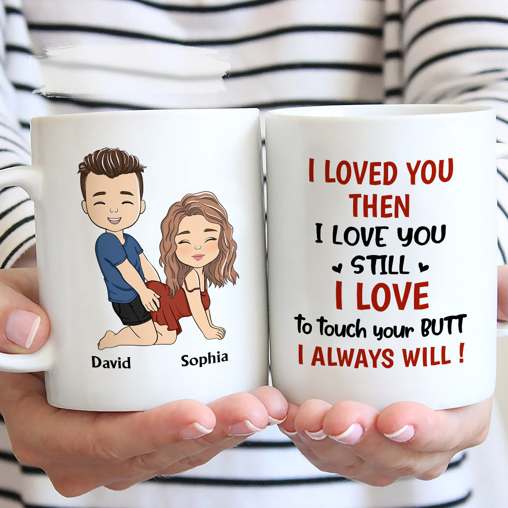 I Love Your Butt - Personalized Custom Coffee Mug