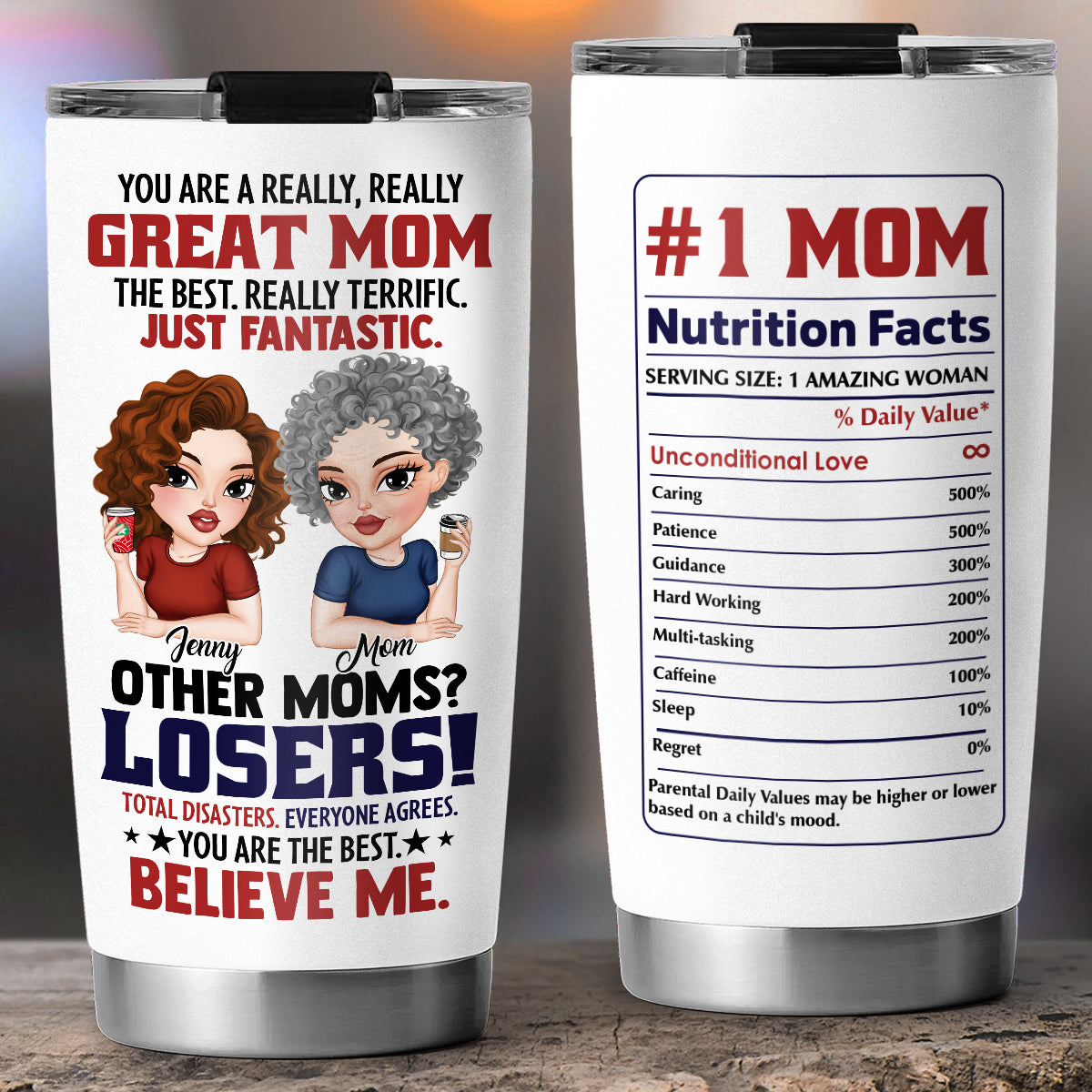 You Are A Really Great Mom - Personalized Custom Tumbler