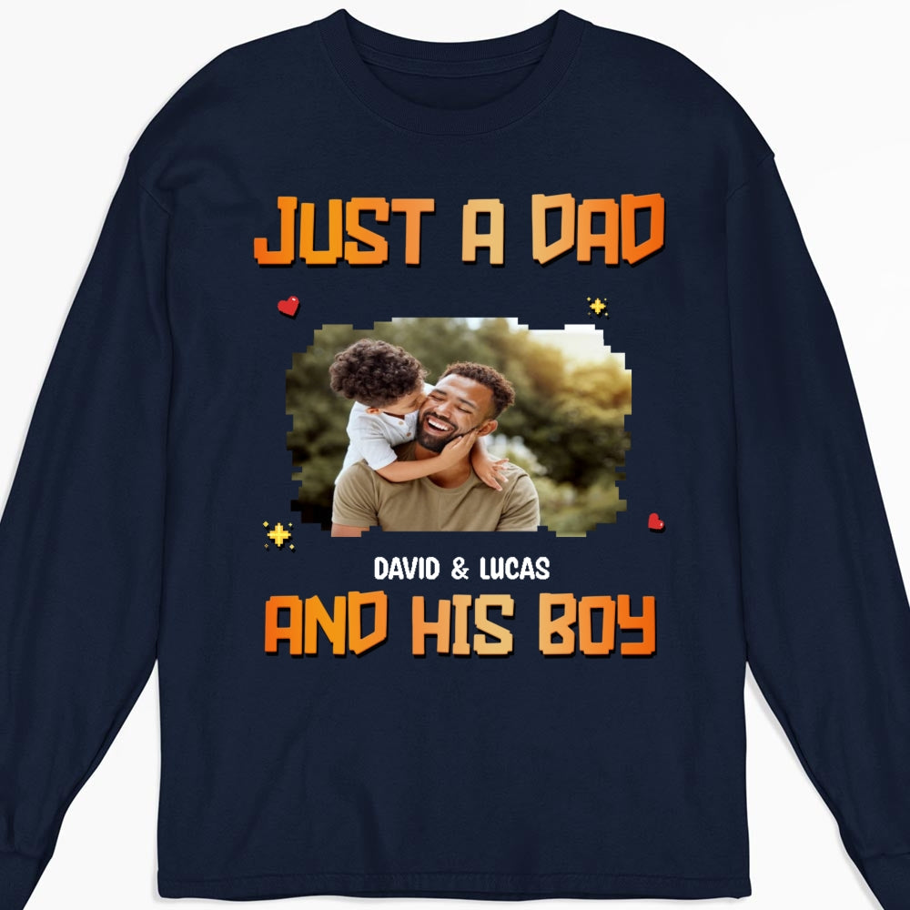 Just A Dad Photo - Personalized Custom Shirt