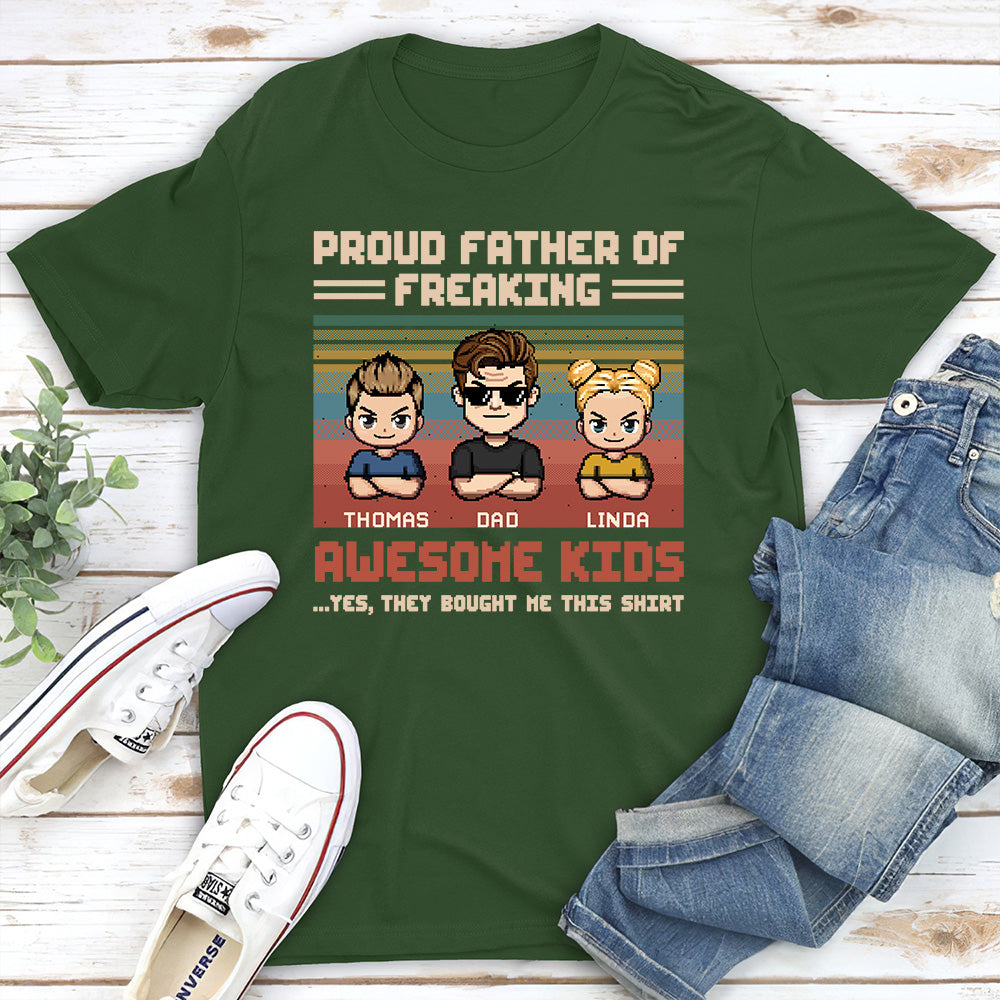 Proud Dad Of Freaking Awesome Kid - Personalized Custom Shirt