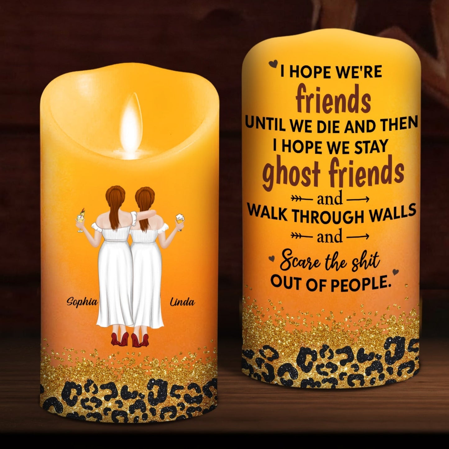 We Are Friends Until We Die - Personalized Custom LED Candle