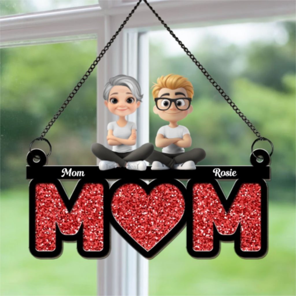We Love You Mom - Personalized Custom Suncatcher