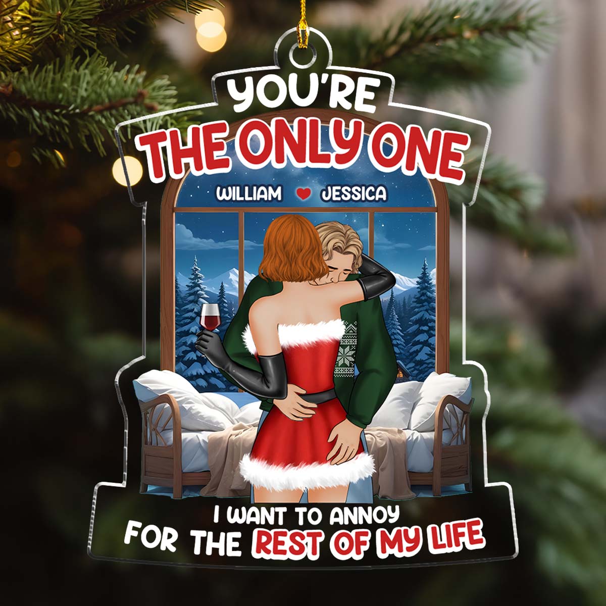 You're The Only One Christmas - Personalized Custom Acrylic Ornament