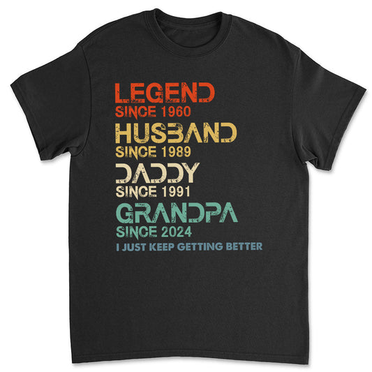 Getting Better - Personalized Custom Shirt