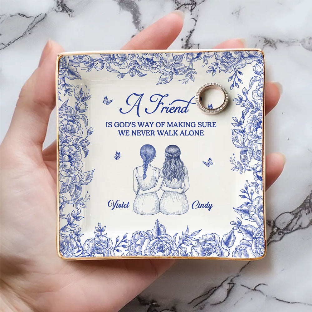 God Is Way of Never Walking Alone - Personalized Custom Jewelry Dish