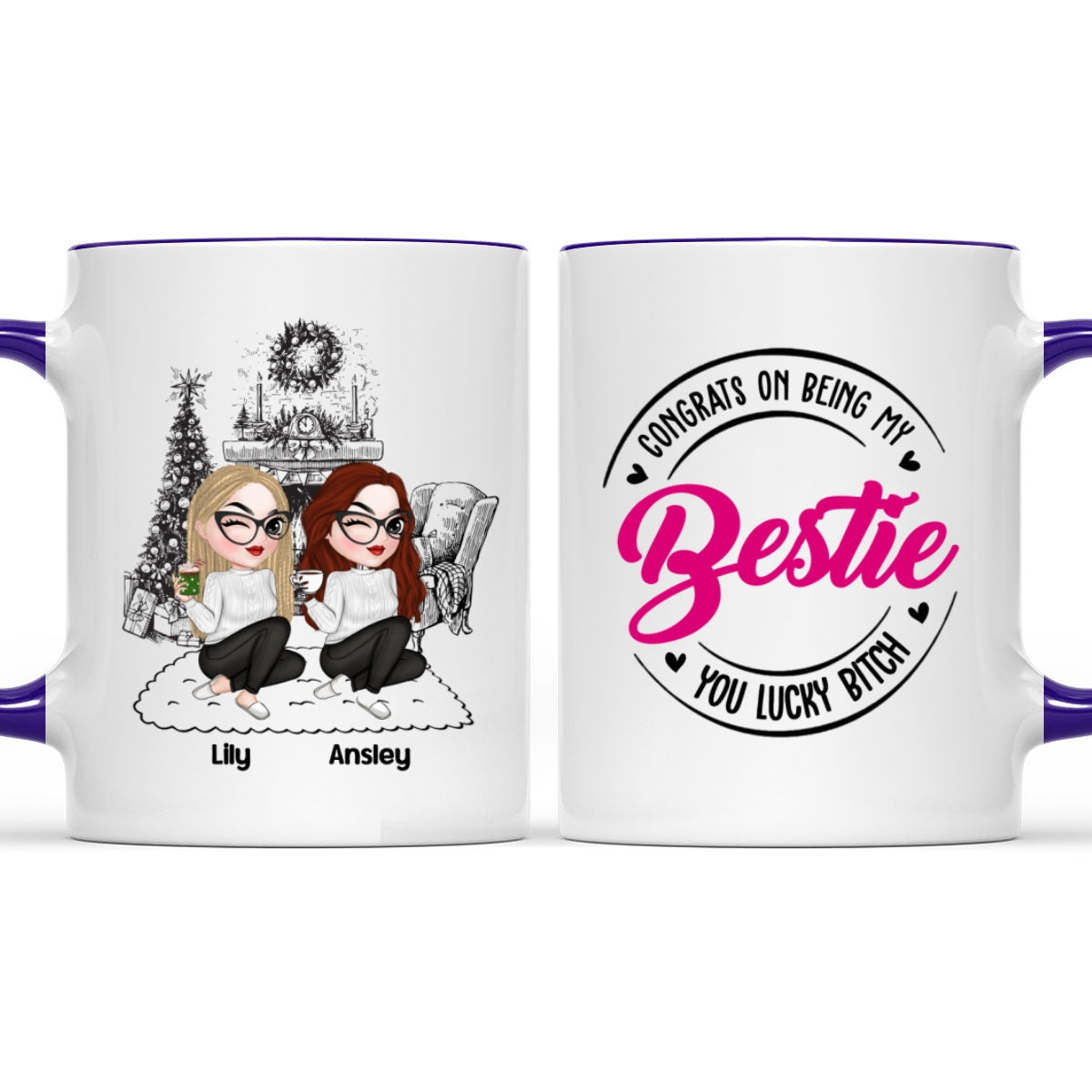 You Lucky Bitch - Personalized Custom Accent Mug