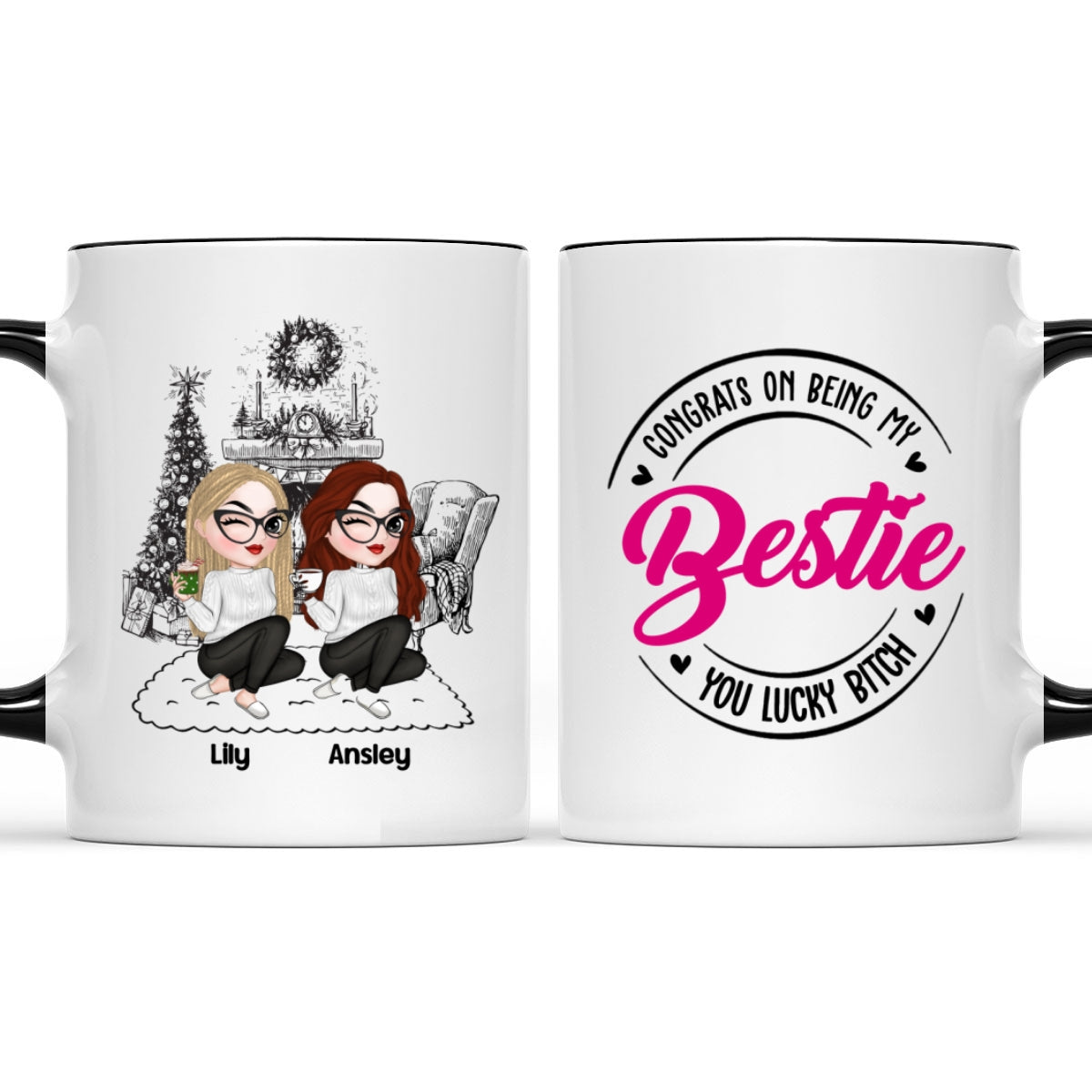 You Lucky Bitch - Personalized Custom Accent Mug