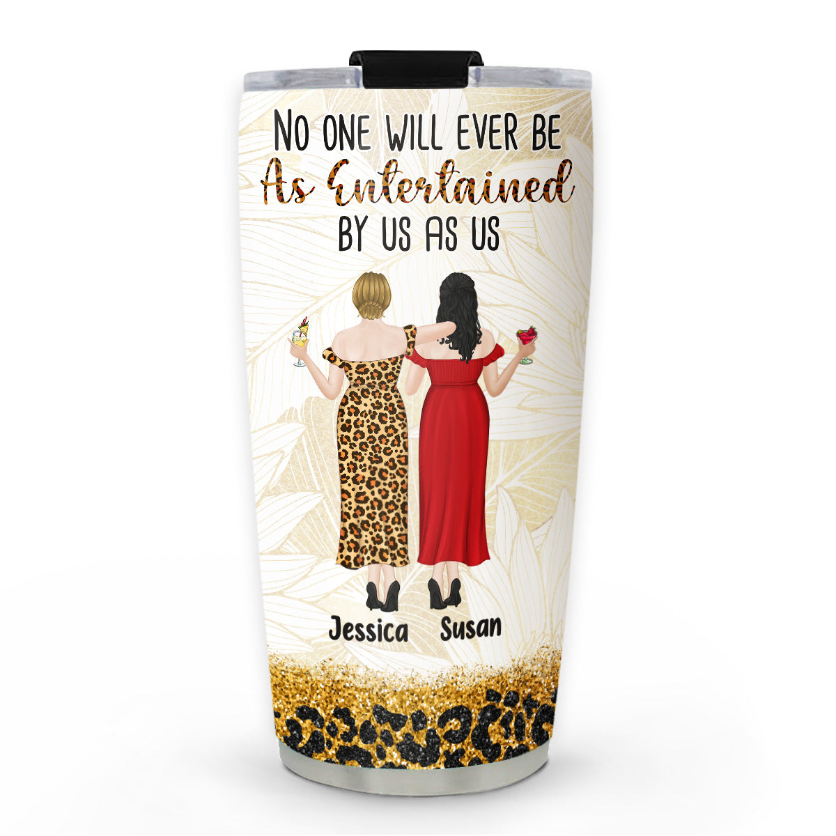 No One Entertained As Us - Personalized Custom Tumbler