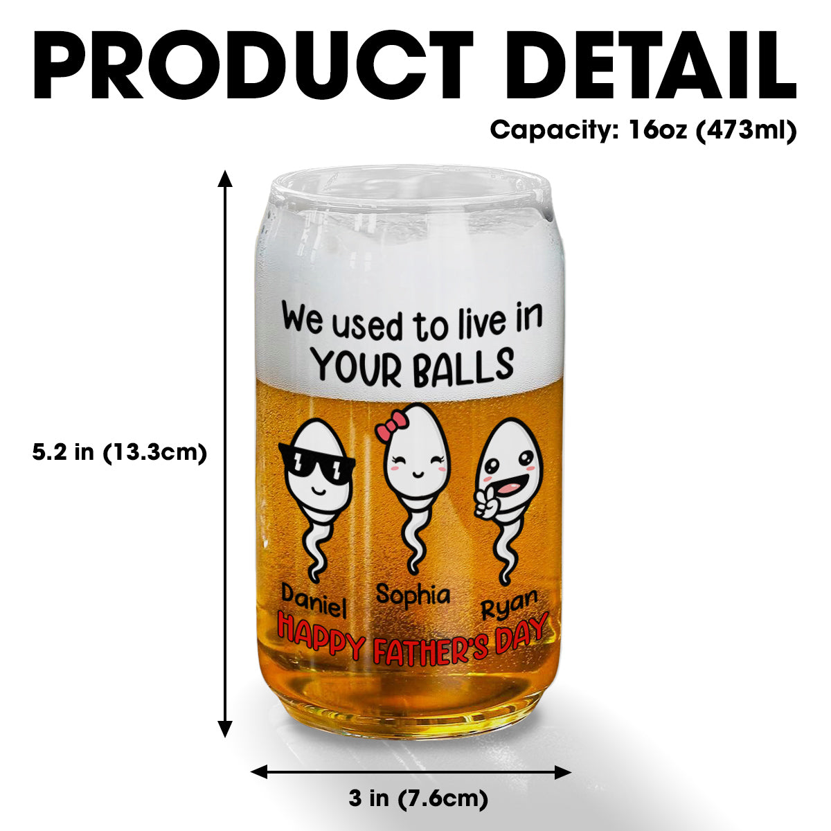We Used To Live In Your Balls - Personalized Custom Beer Can Glass