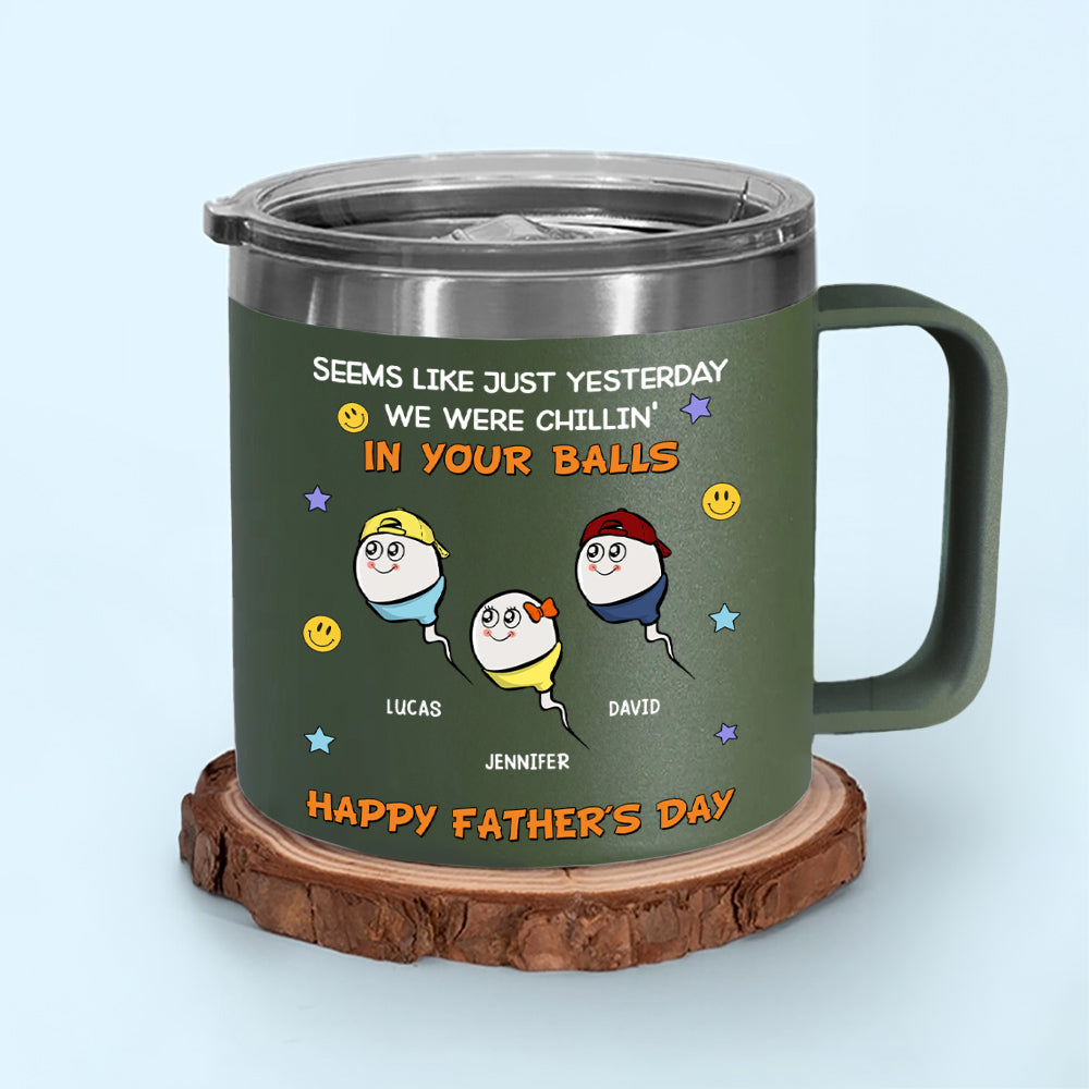 We Were Chilling - Personalized Custom 14oz Stainless Steel Tumbler With Handle