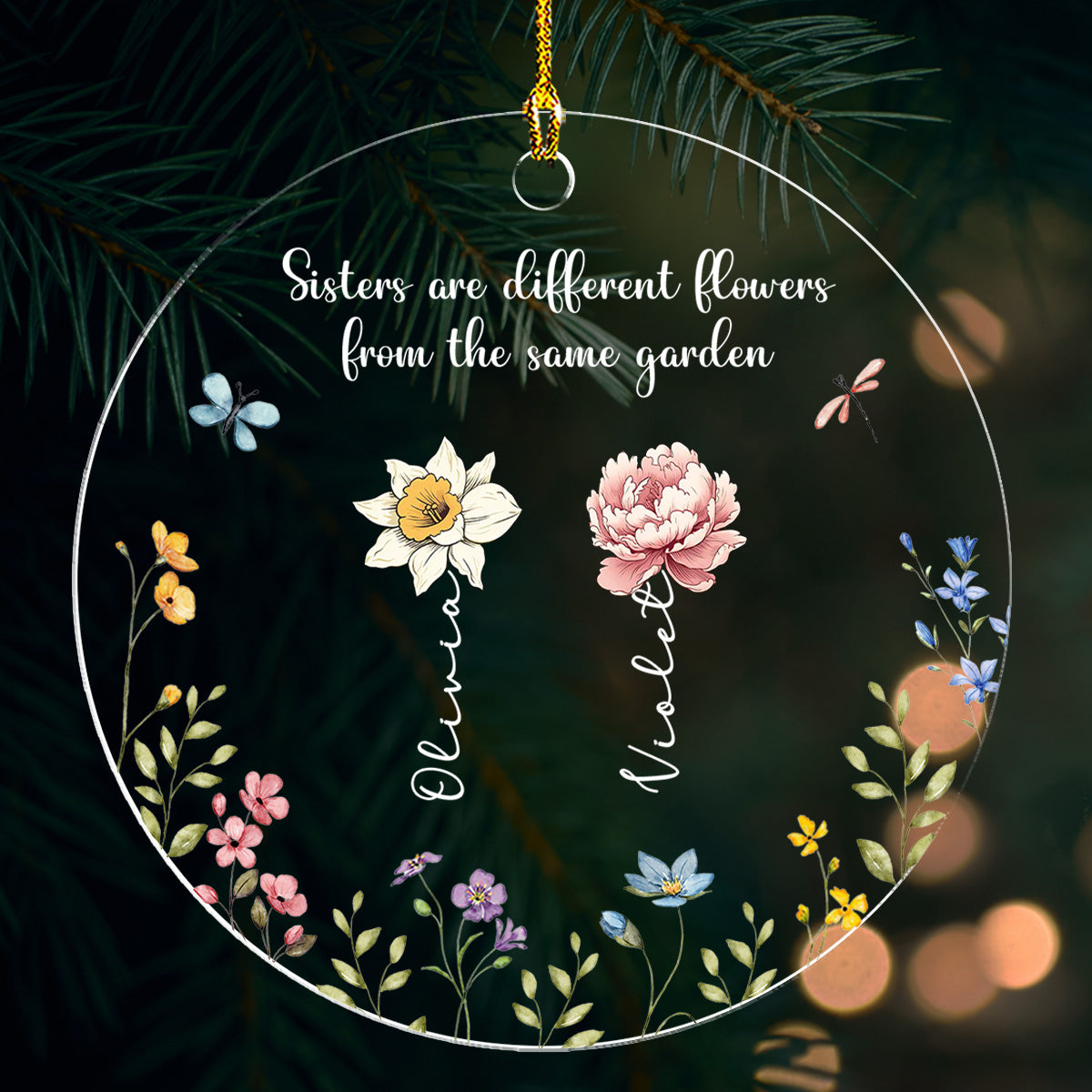 Sisters Are Different Flowers From The Same Garden - Personalized Custom Acrylic Ornament