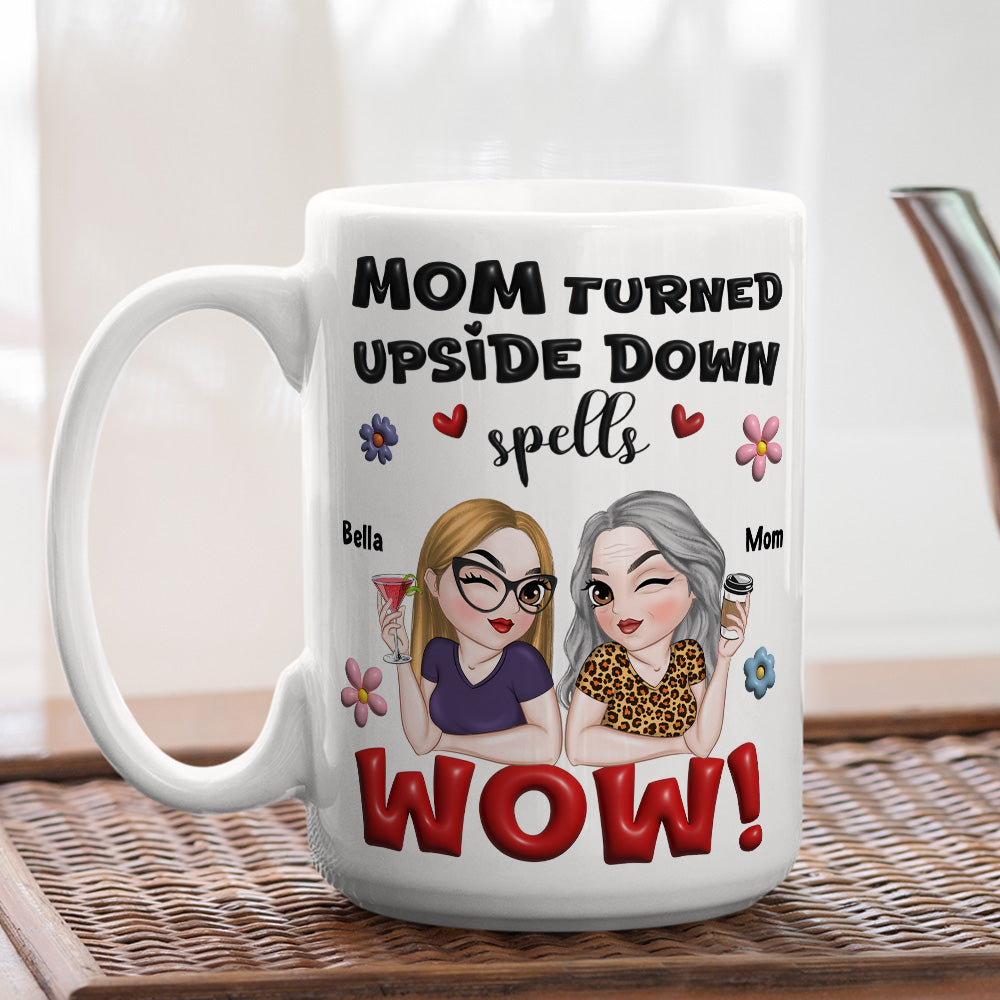 Mom You Are Truly Wow - Personalized Custom 3D Inflated Effect Mug