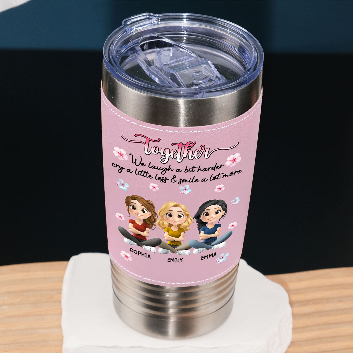Together We Laugh - Personalized Custom Pink Leather Tumbler