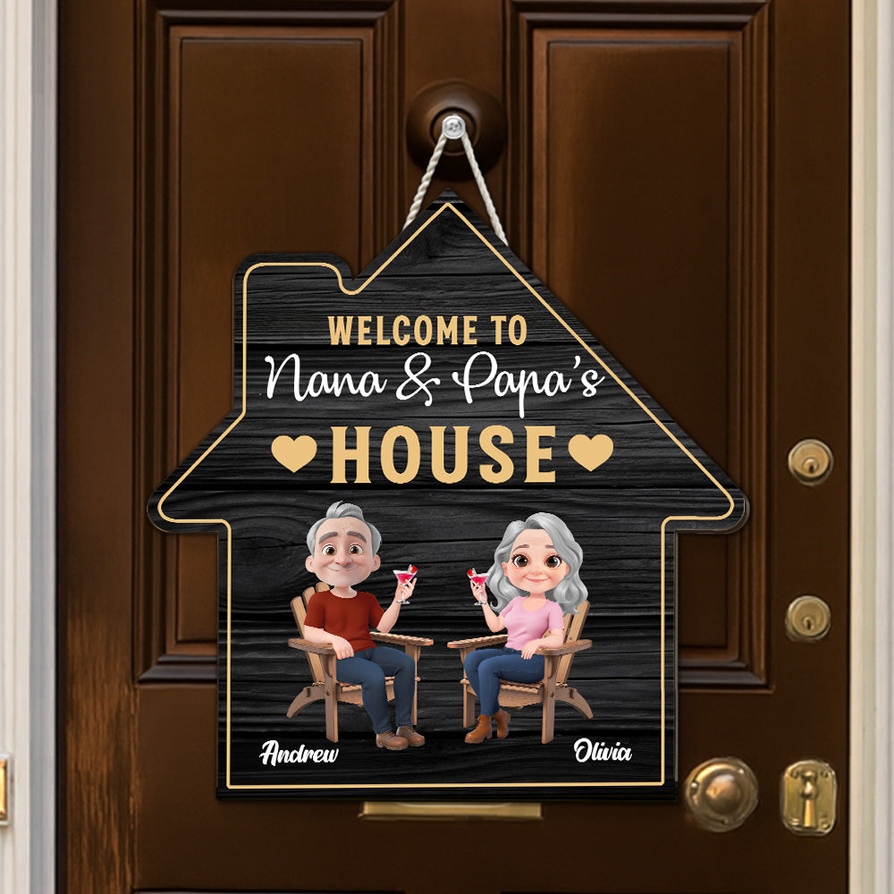 Welcome To Nana & Papa House - Personalized Custom Wood Sign