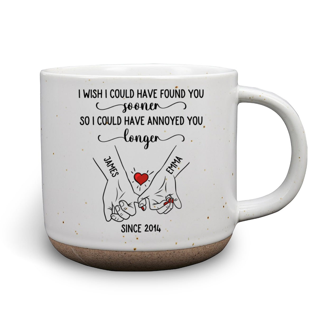 Meet You Sooner - Personalized Custom Pottery Mug