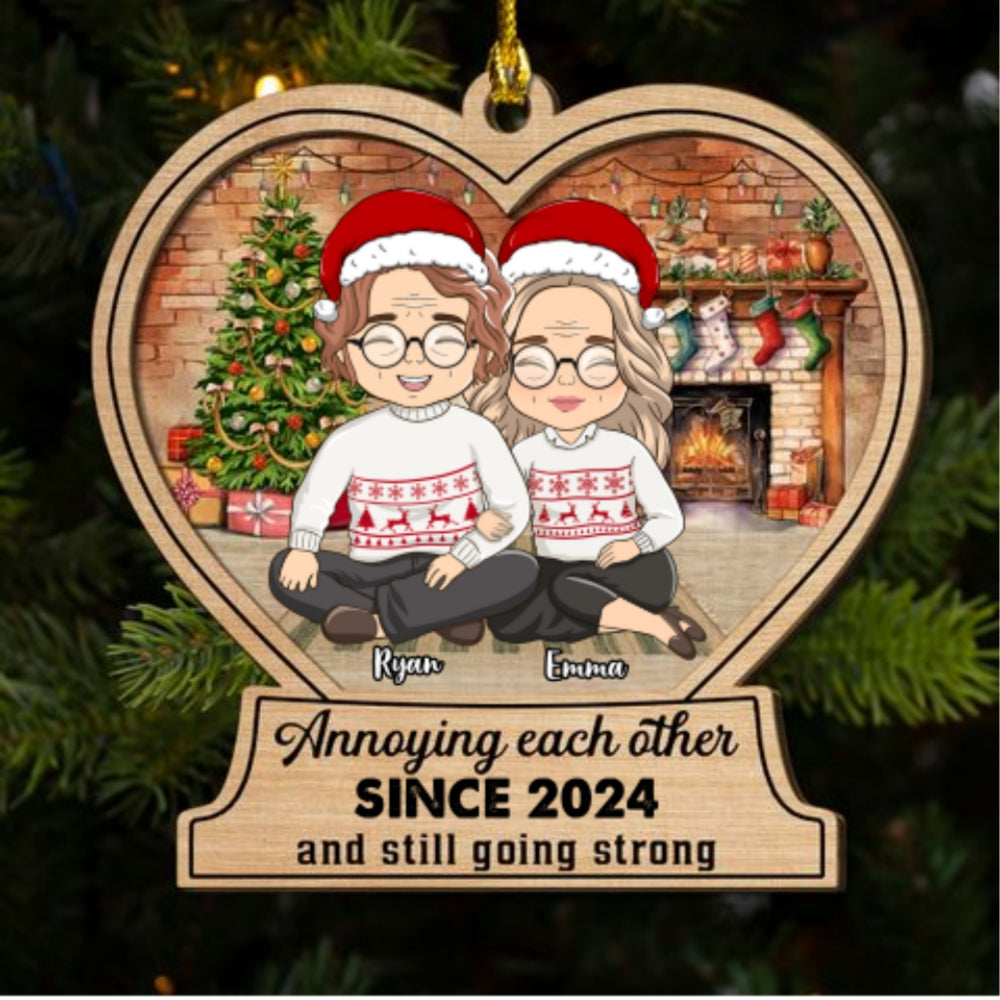Annoying Each Other And Still Going Strong - Personalized Custom 2-Layered Wood Ornament