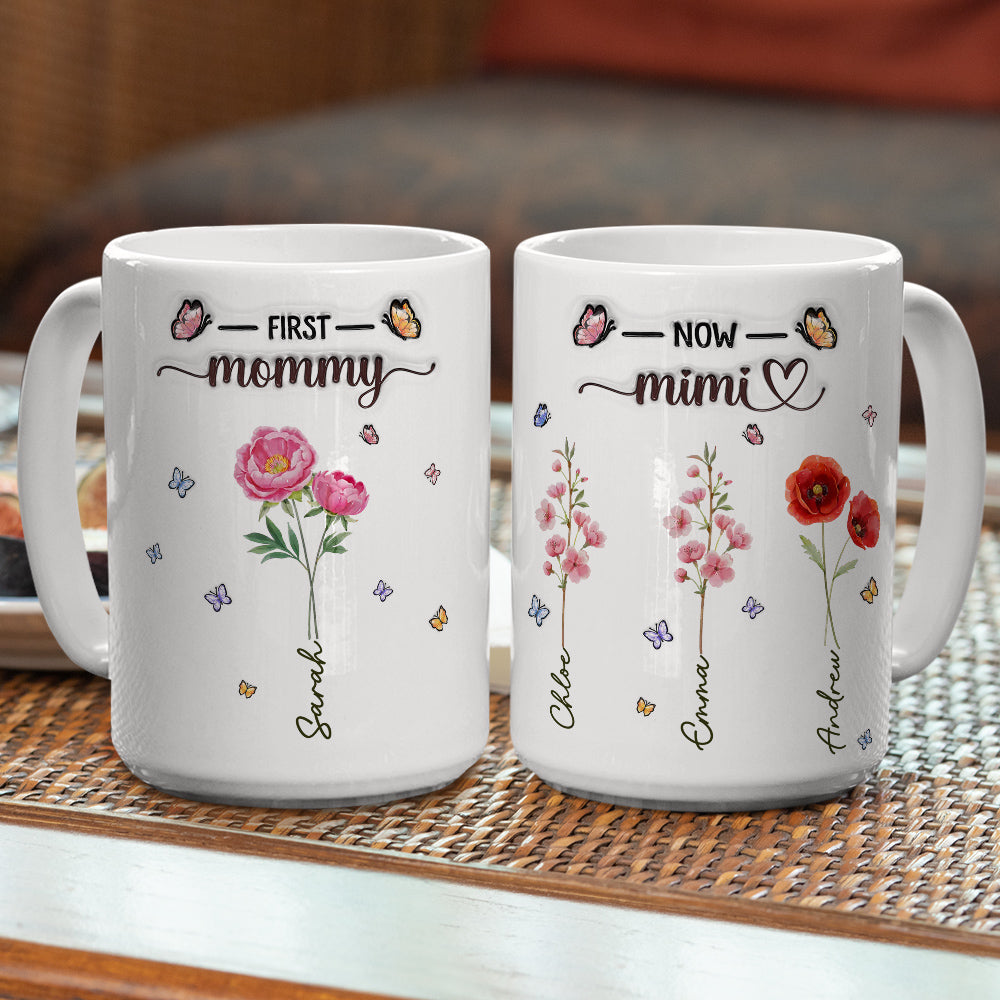 First Mom Now Grandma Flower Version - Personalized Custom 3D Inflated Effect Mug
