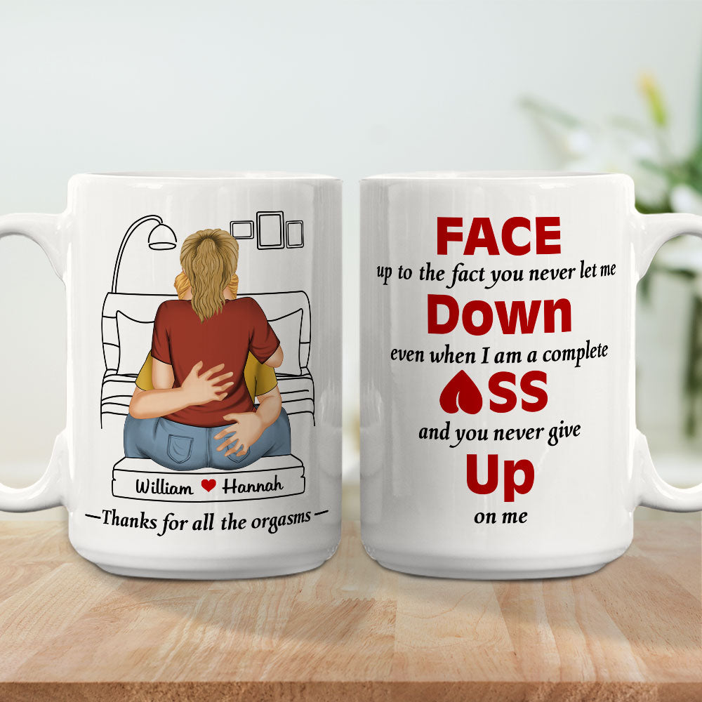 Face Up To The Fact - Personalized Custom Coffee Mug