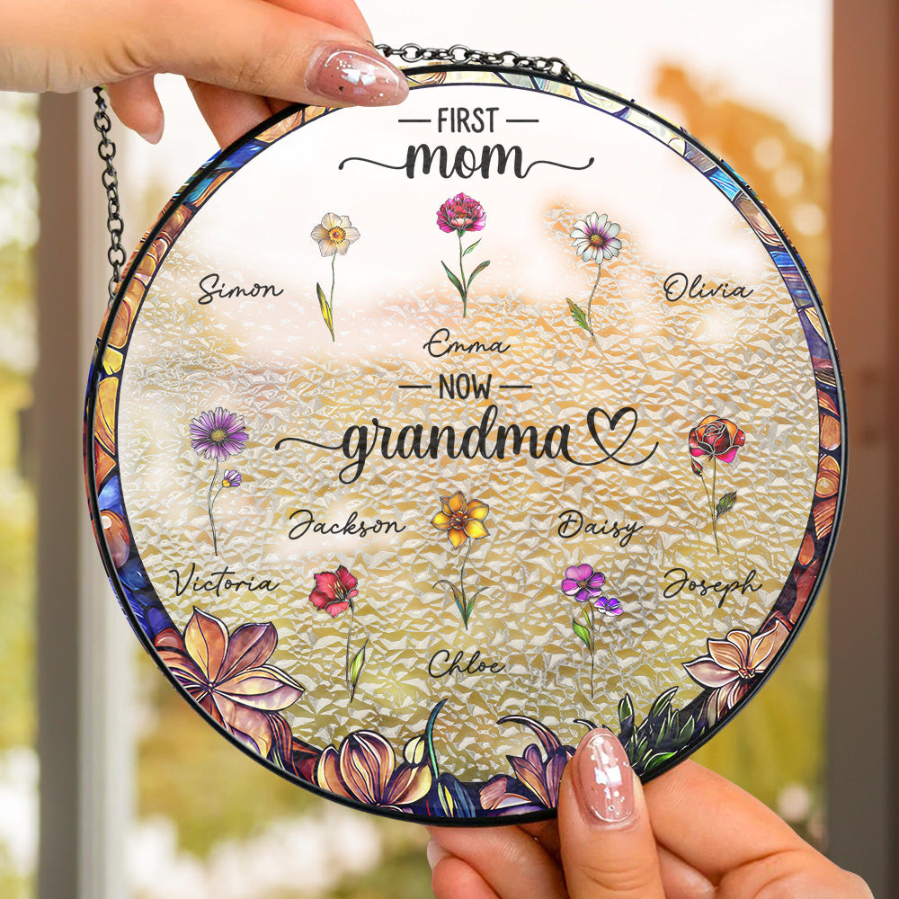 First Mom Now Grandma - Personalized Custom Window Hanging Suncatcher