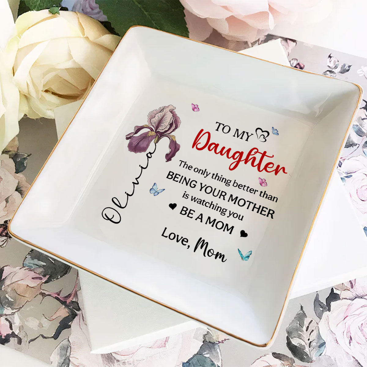 To My Daughter - Personalized Custom Jewelry Dish