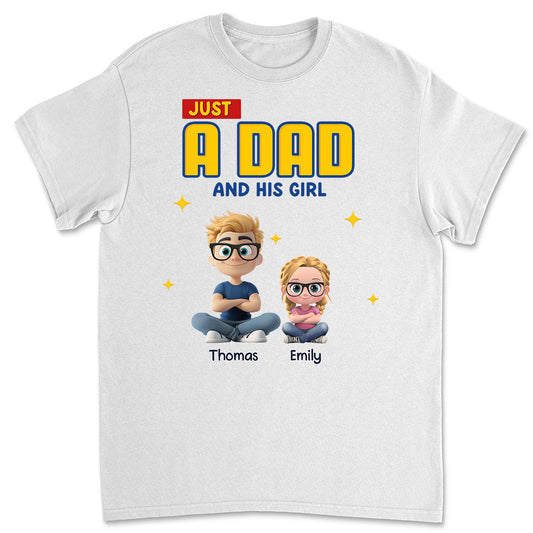Just A Dad - Personalized Custom Shirt