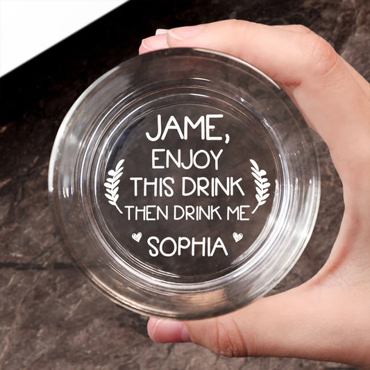 Enjoy Your Drink - Personalized Custom Engraved Whiskey Glass