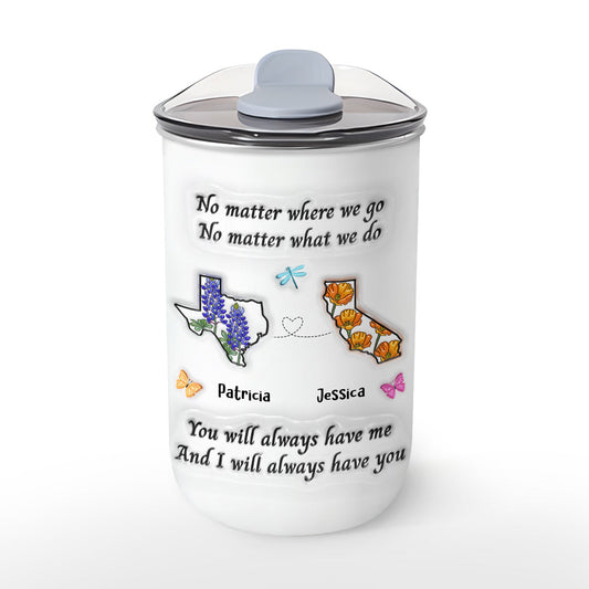 Bestie Always Have You - Personalized Custom 3D Inflated Effect 10oz Tumbler