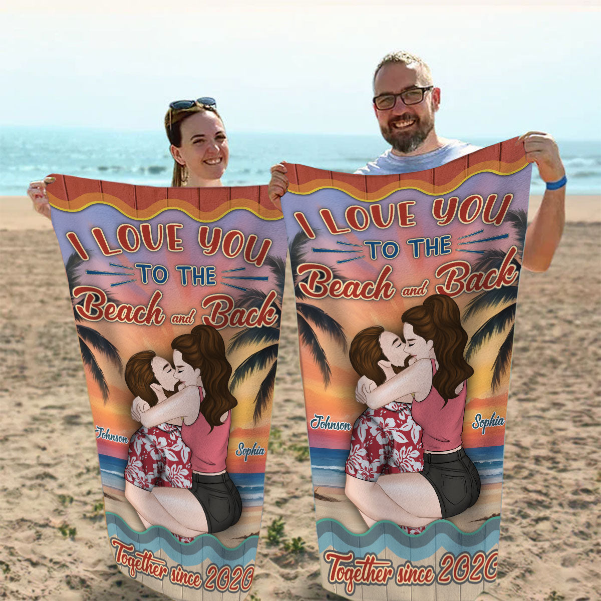 I Love You To The Beach And Back - Personalized Custom Beach Towel
