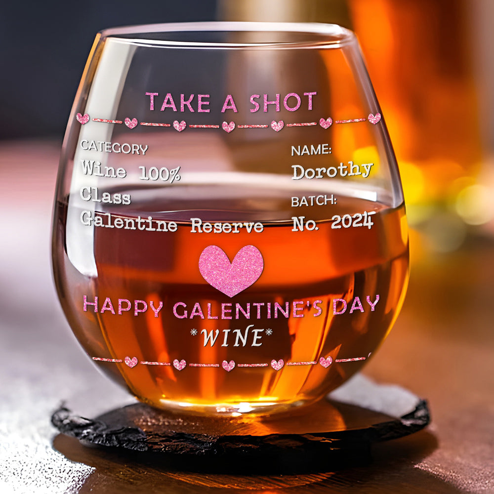 Galentine Shot - Personalized Custom Wine Glass