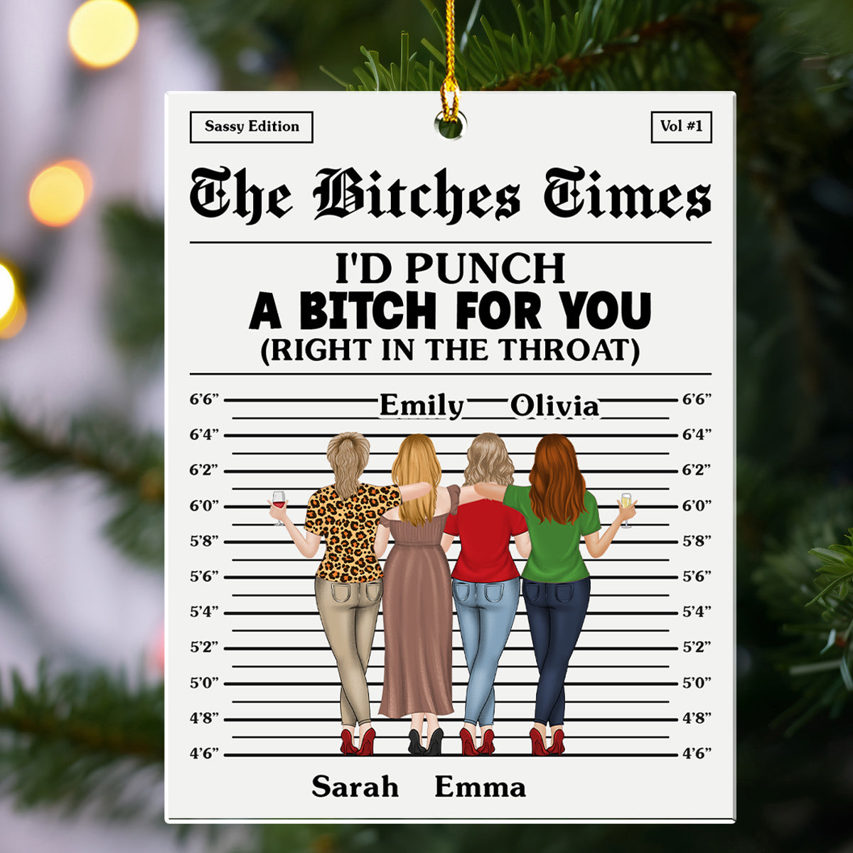 Right In The Throat Bitches - Personalized Custom Acrylic Ornament