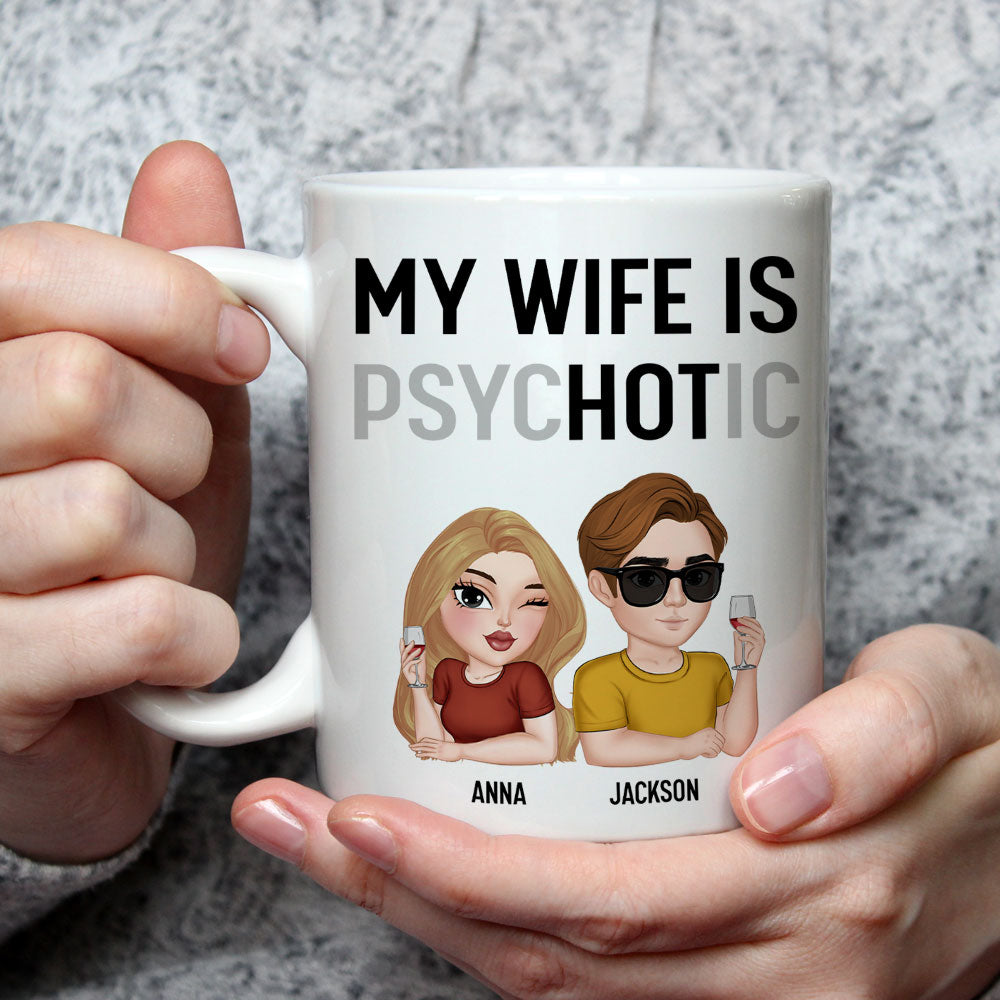 My Wife Is Hot - Personalized Custom Coffee Mug