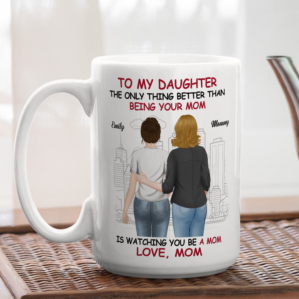 We Are Proud Of You Daughter  - Personalized Custom Coffee Mug