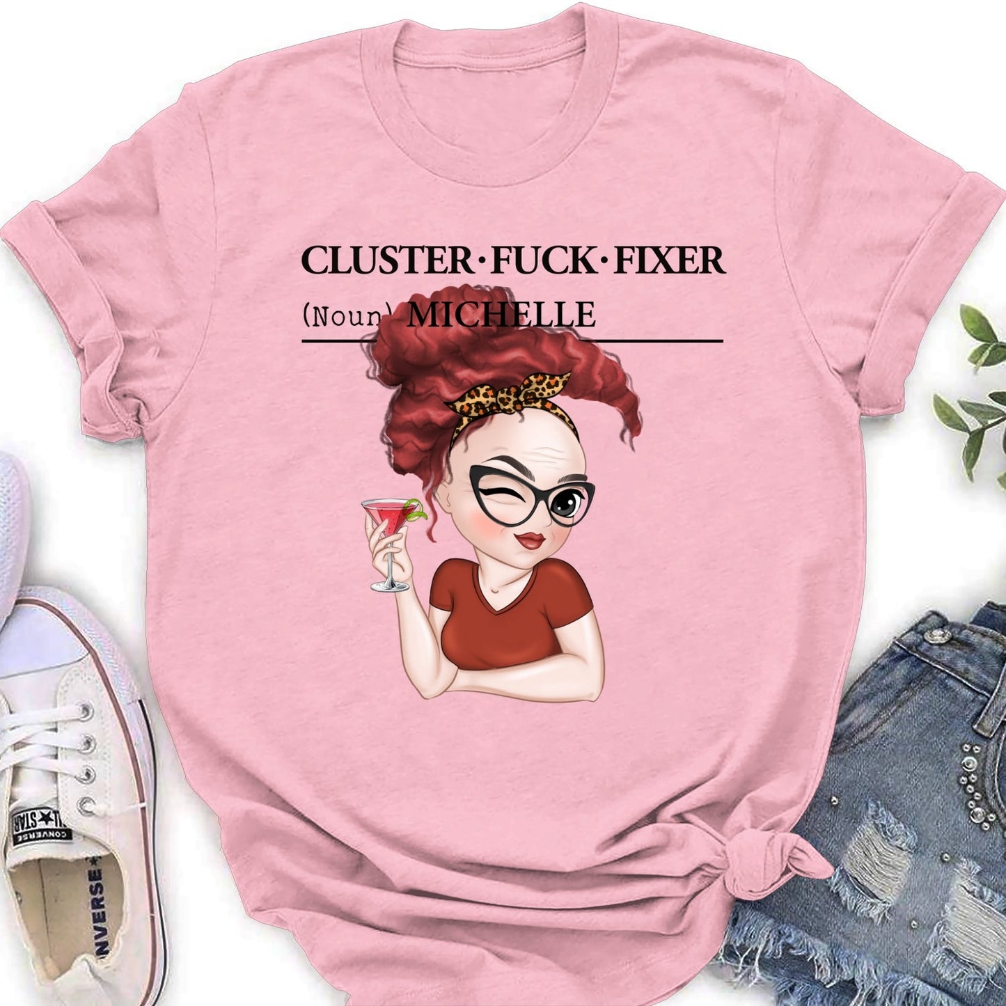 You Are Cluster Fixer - Personalized Custom Shirt