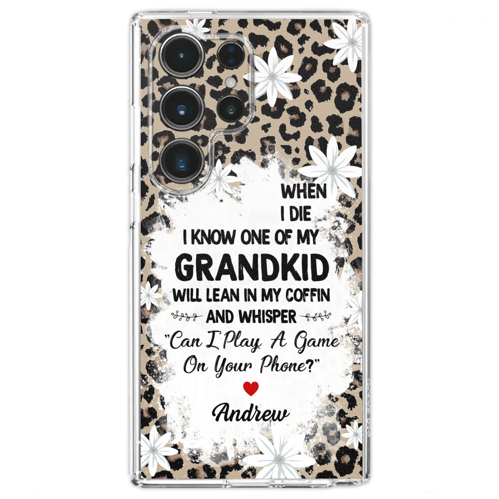 My Grandkids Will Whisper - Personalized Custom Phone Case