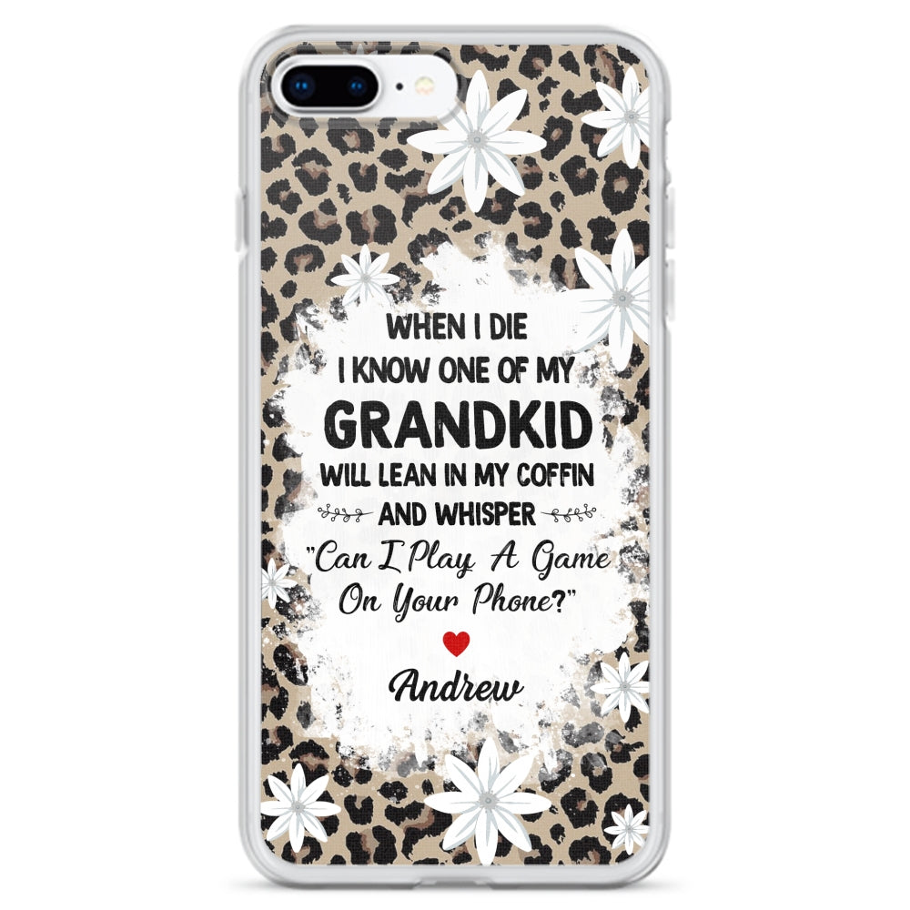 My Grandkids Will Whisper - Personalized Custom Phone Case