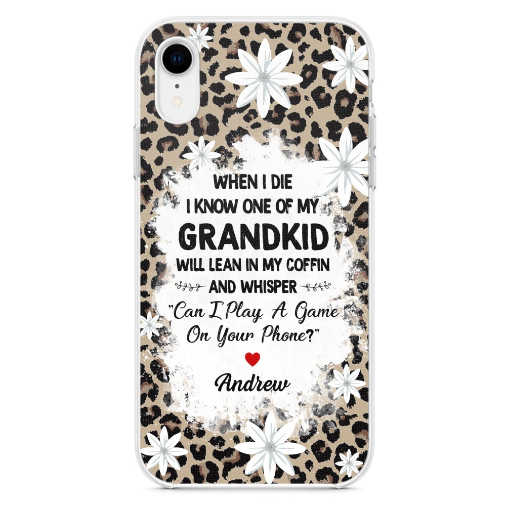 My Grandkids Will Whisper - Personalized Custom Phone Case