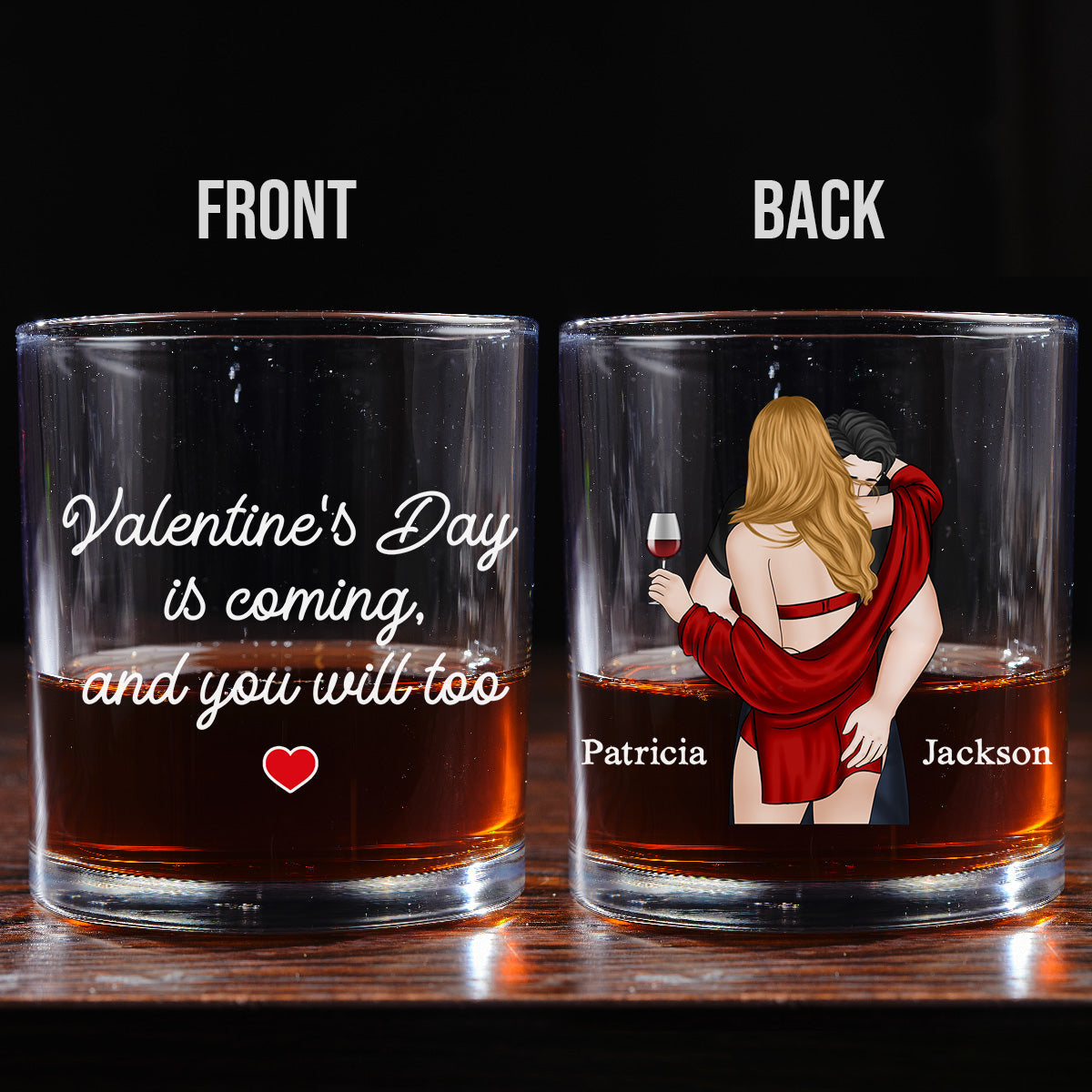 Valentines Day Is Coming - Personalized Custom Whiskey Glass